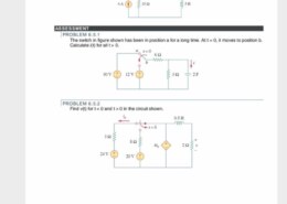 Problem 6 The switch in the circuit has been in position a for a long time. At t = 0 it moves to position b. Calculate i(t) for allt > 0. a t=0 w 632 30 v 12 v © {39 +2F Problem 7 Find v(t) fort  0 in the circuit below. 0.5 H non 3923 + Alle 24 V 20 V