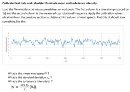 What is the mean wind speed b a r ( V ) ﻿in m s ? Incorrect Question 2 / 3 0 / 1 ﻿point What is the standard deviation σ v ﻿in m s ? Incorrect Question 3 / 3 0 / 1 ﻿point What is the turbulence intensity t i [ % ] ? Incorrect ﻿this question was coursera wind energy 2 0 2 3 ﻿August week 3 ﻿assignment 2 ﻿please search it
